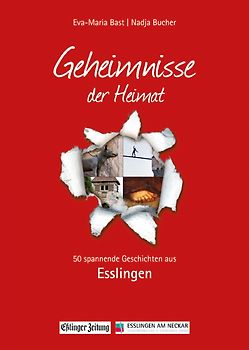 Esslingen; Geheimnmisse der Heimat
