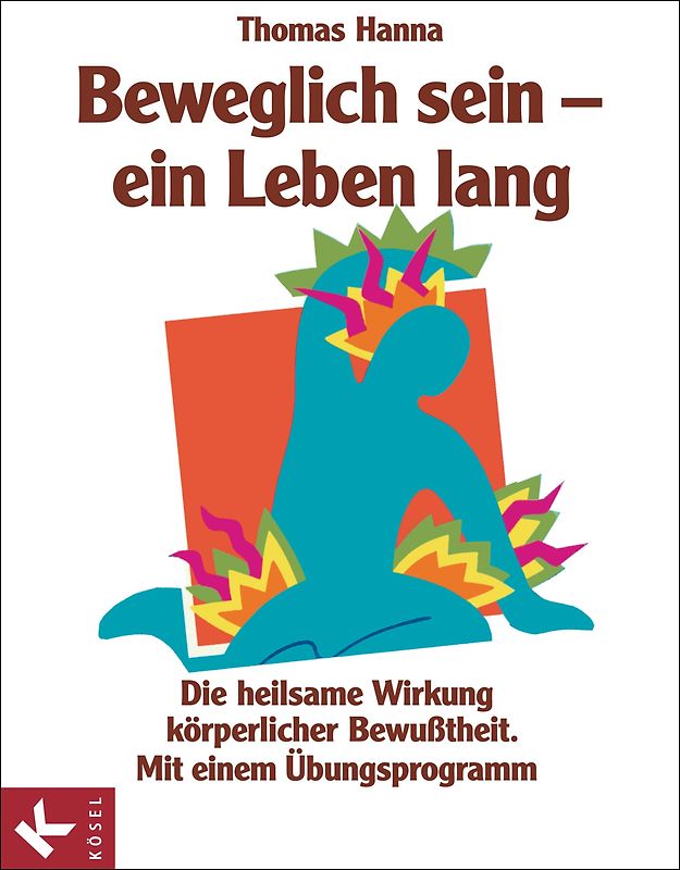 Beweglich sein - ein Leben lang