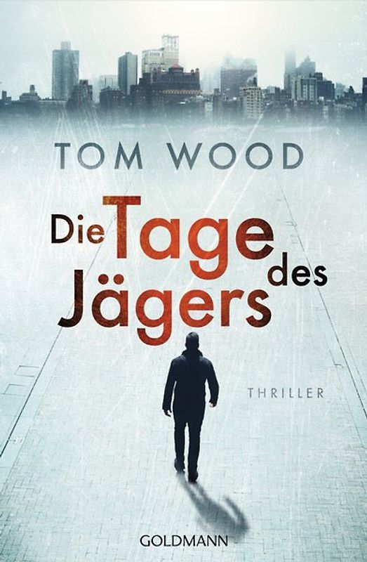 Die Tage des Jägers