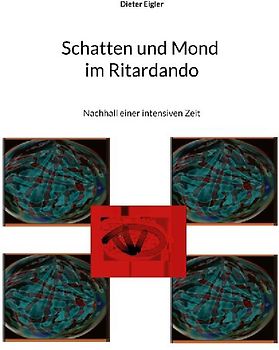 Schatten und Mond im Ritardando
