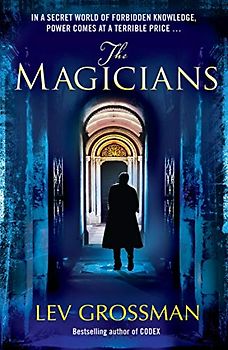 The Magicians: (Book 1)