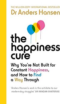 The Happiness Cure