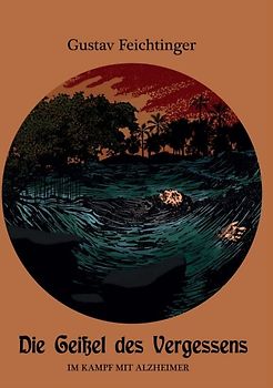 Die Geißel des Vergessens