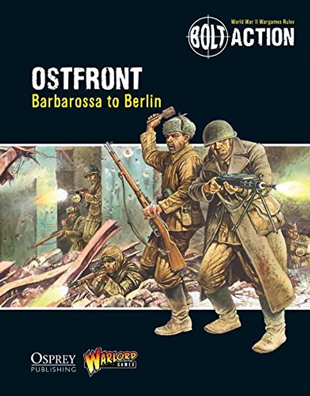 Bolt Action: The Eastern Front - Games, Warlord