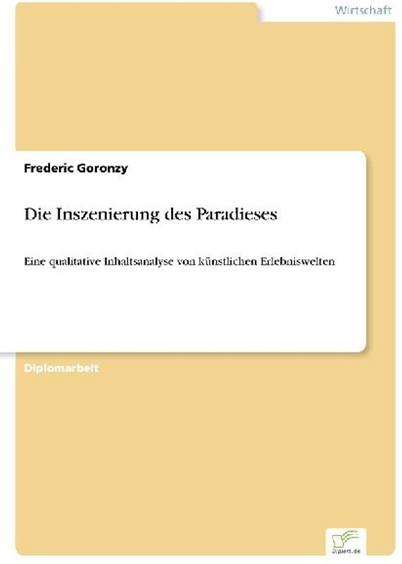 Die Inszenierung des Paradieses