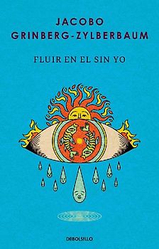 Fluir En El Sin Yo / Flowing in the No-Self