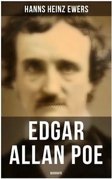 Edgar Allan Poe: Biografie: Illustriert