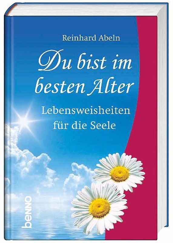 Du bist im besten Alter