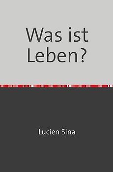 Was ist Leben?