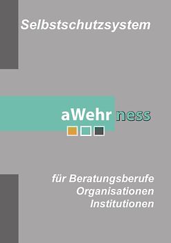 Sicherheit und Gesundheitsschutz / Selbstschutzsystem