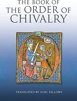 The Book of the Order of Chivalry