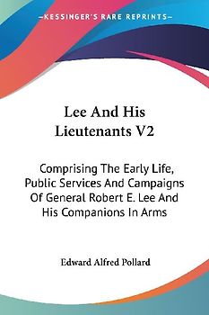 Lee And His Lieutenants V2