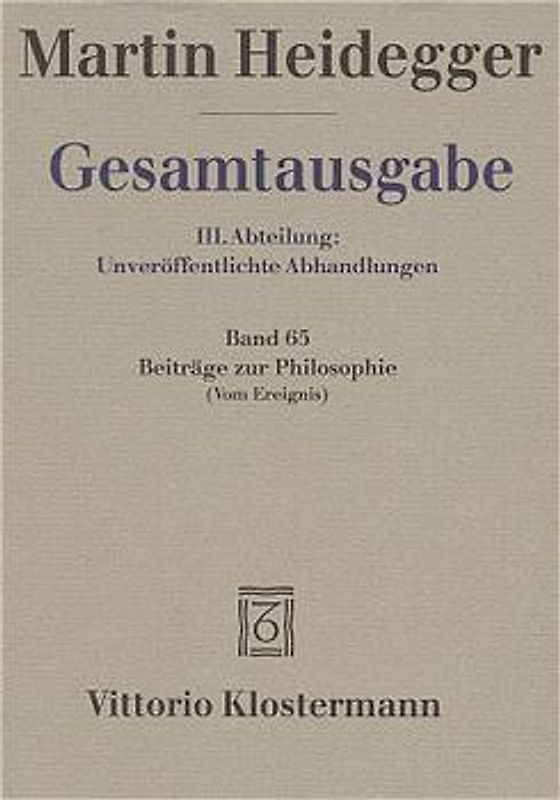 Gesamtausgabe. 4 Abteilungen / 3. Abt: Unveröffentlichte Abhandlungen / Beiträge zur Philosophie