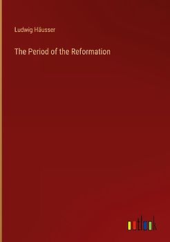 The Period of the Reformation