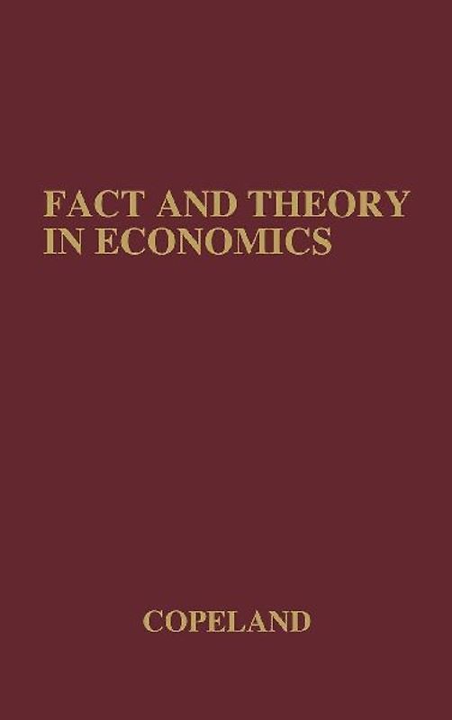 Fact and Theory in Economics