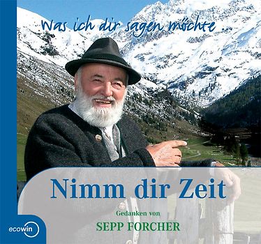 Was ich dir sagen möchte: Nimm dir Zeit