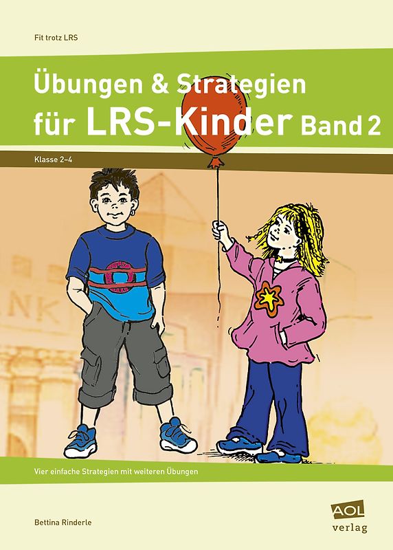 Übungen & Strategien für LRS-Kinder - Band 2