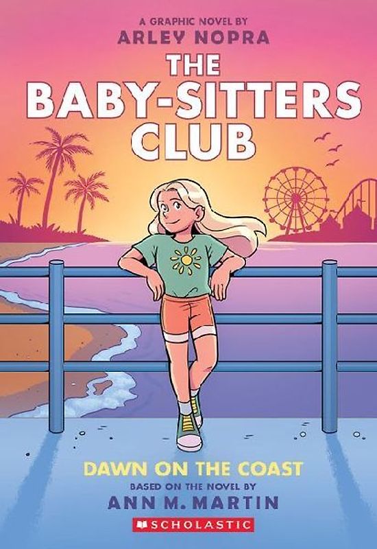Dawn on the Coast: A Graphic Novel (the Baby-Sitters Club #19)