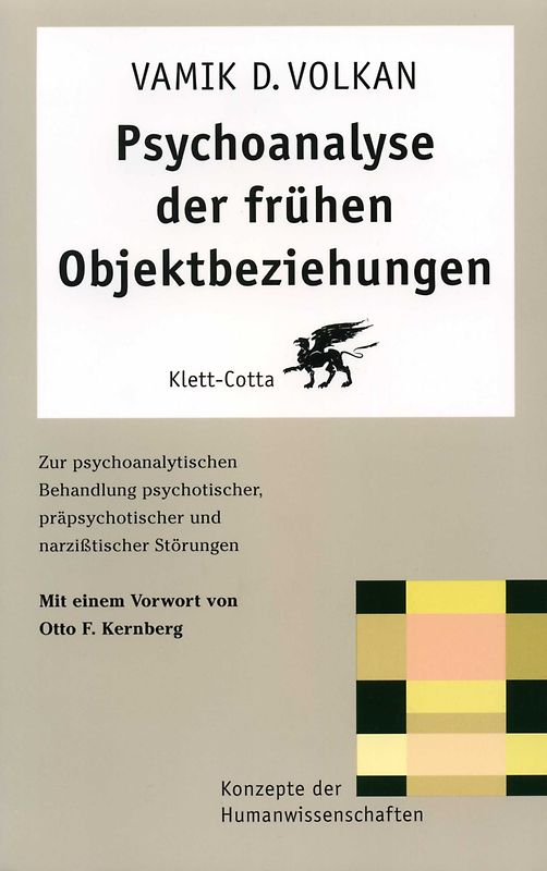 Psychoanalyse der frühen Objektbeziehungen