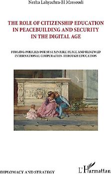 The role of citizenship education in peacebuilding and security in the digital age