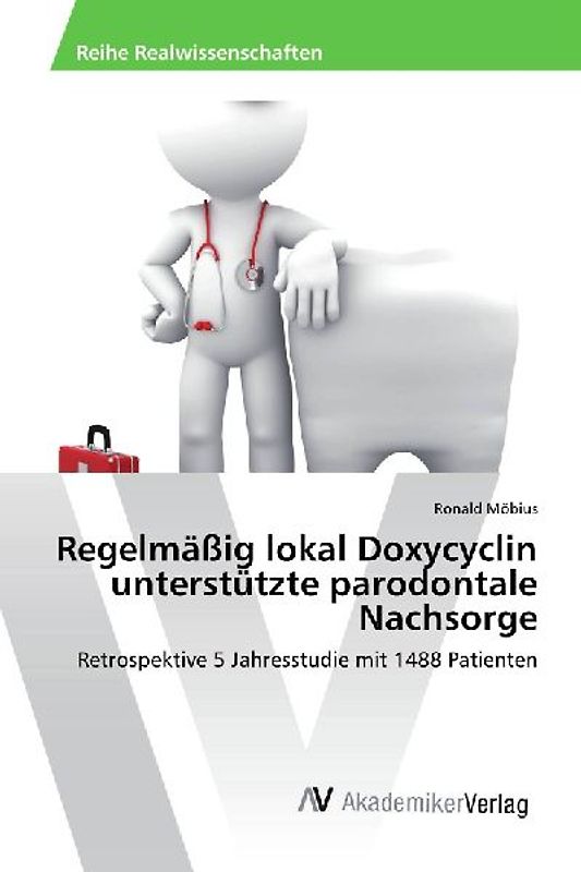 Regelmäßig lokal Doxycyclin unterstützte parodontale Nachsorge