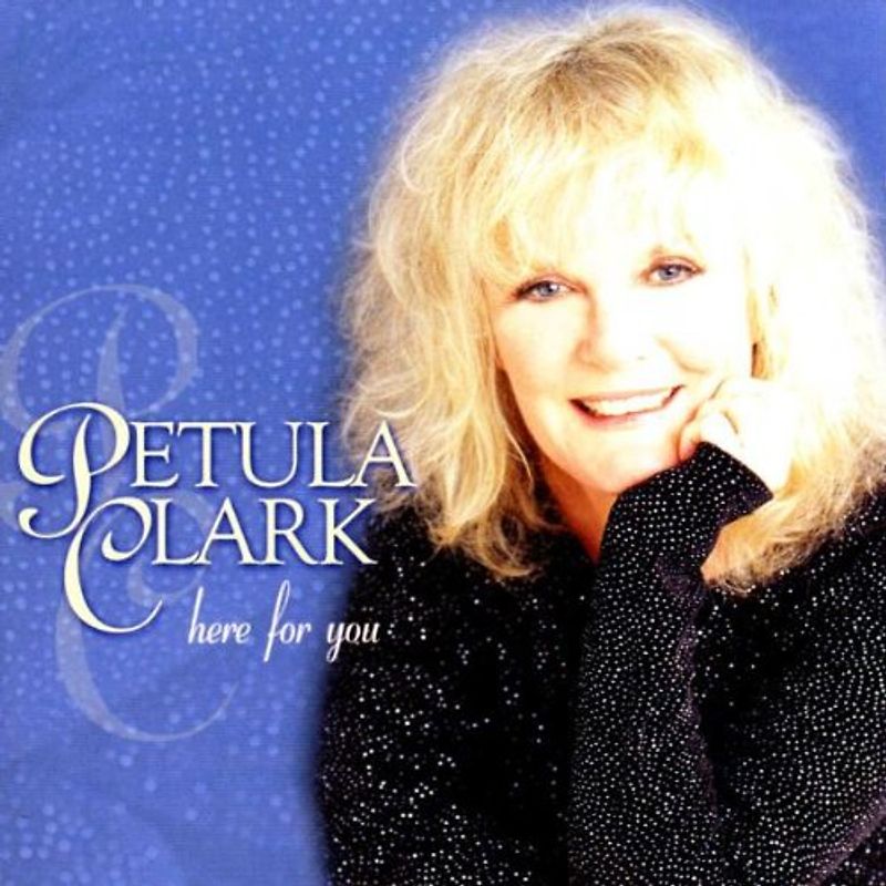 Petula Clark - Here for You