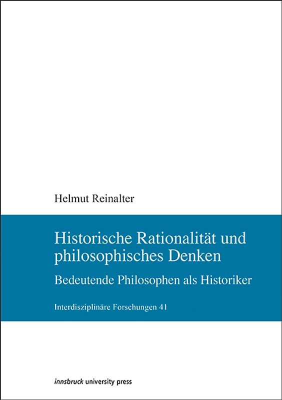 Historische Rationalität und philosophisches Denken