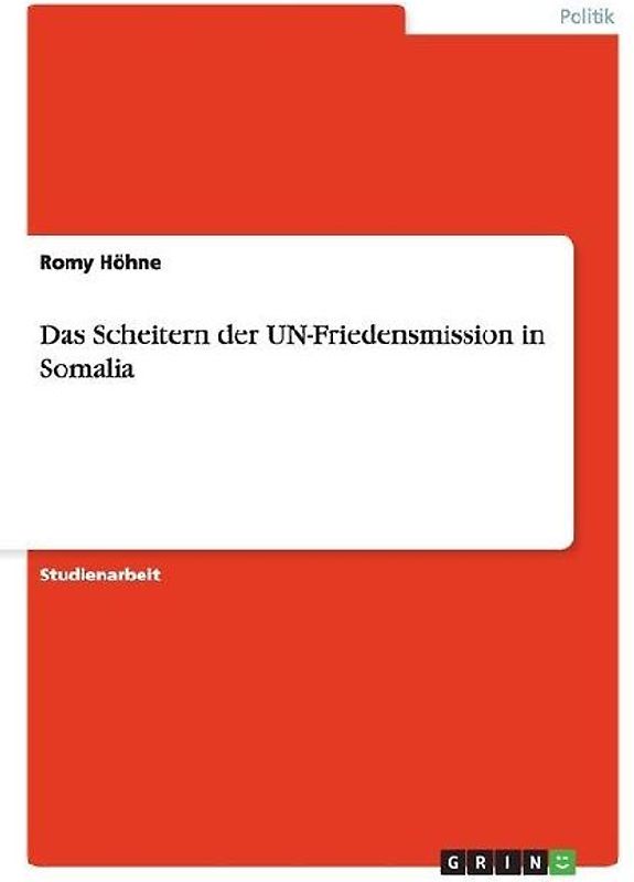 Das Scheitern der UN-Friedensmission in Somalia