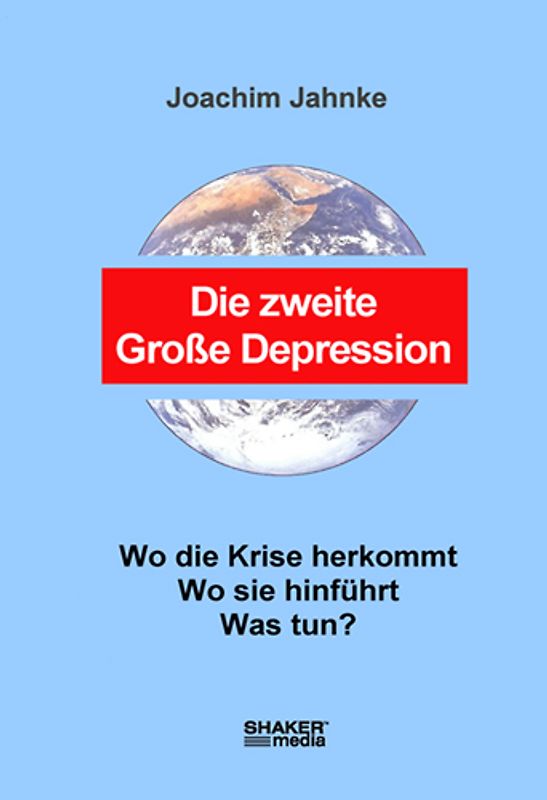 Die zweite Große Depression