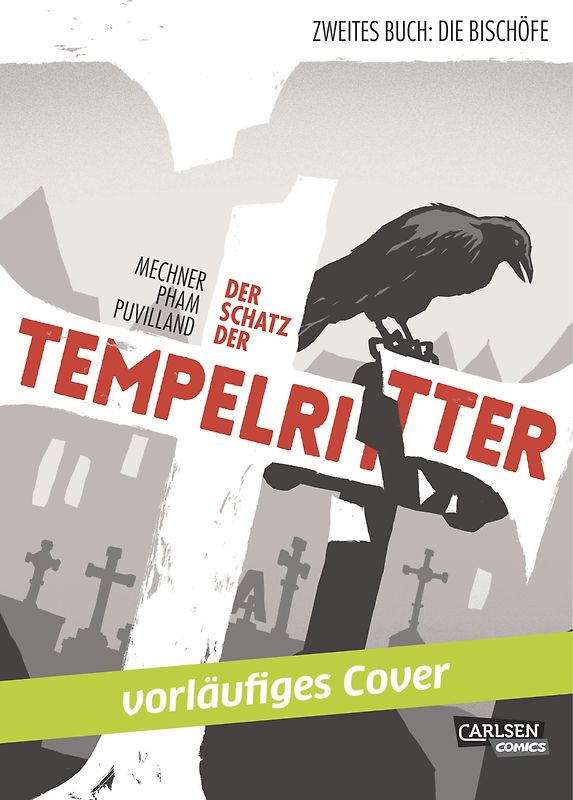 Der Schatz der Tempelritter 2: Die Bischöfe