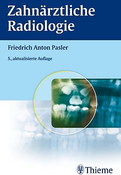 Zahnärztliche Radiologie