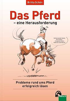 Das Pferd - eine Herausforderung