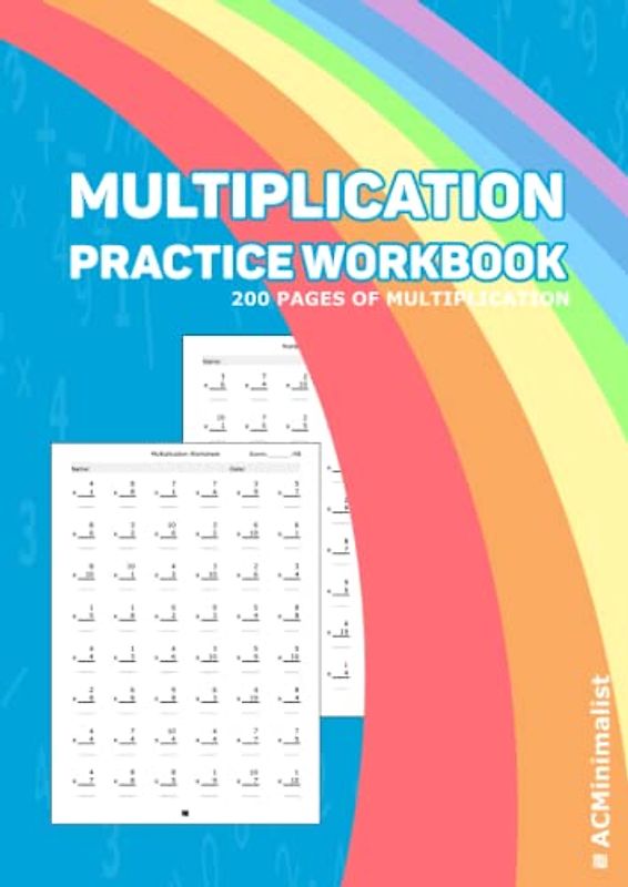 Multiplication Practice Workbook 200 Pages of Multiplication: Multiplication up to 100 for Kids Ages 7-9 Math Workbook Math Practice Workbook Grades 3-4 for Children 9600 Problems