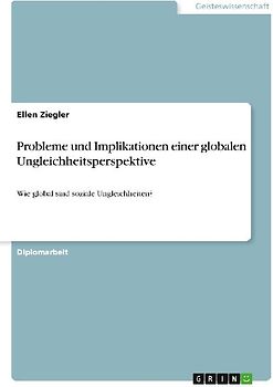 Probleme und Implikationen einer globalen Ungleichheitsperspektive