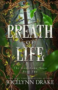 Breath of Life (Godstone Saga, Band 2)