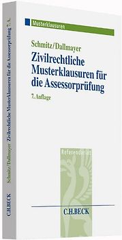 Zivilrechtliche Musterklausuren für die Assessorprüfung