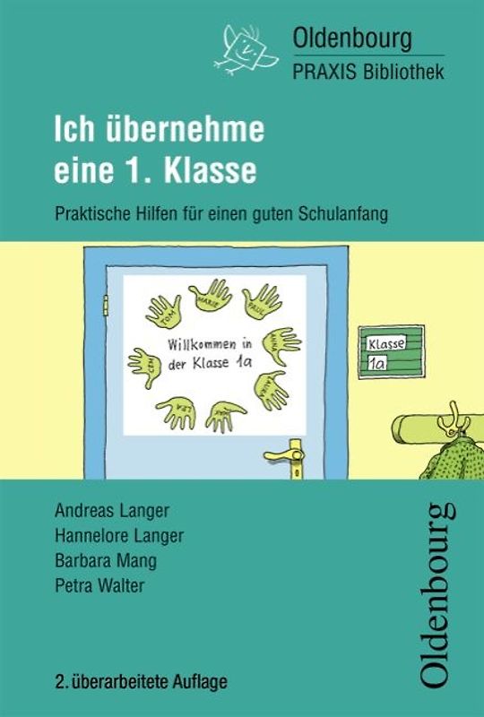 Oldenbourg Praxis Bibliothek / Ich übernehme eine 1. Klasse (Neubearbeitung)