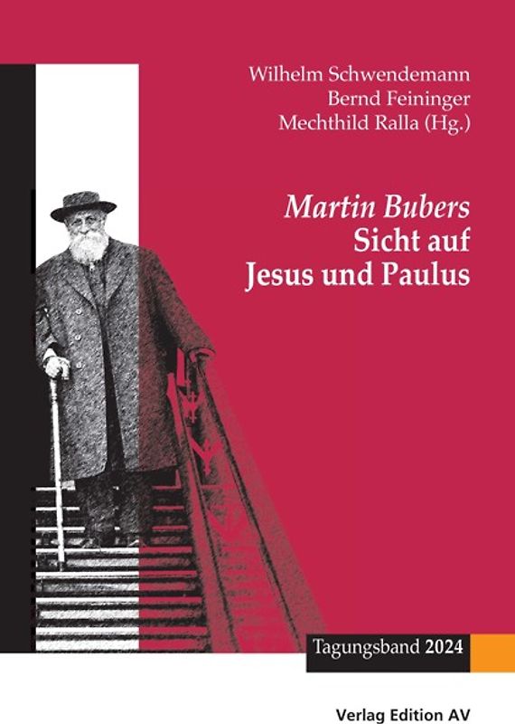 Martin Bubers Sicht auf Jesus und Paulus