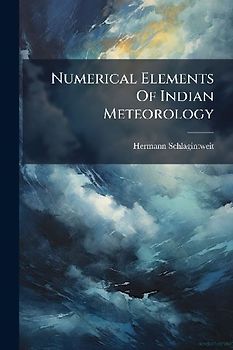 Numerical Elements Of Indian Meteorology
