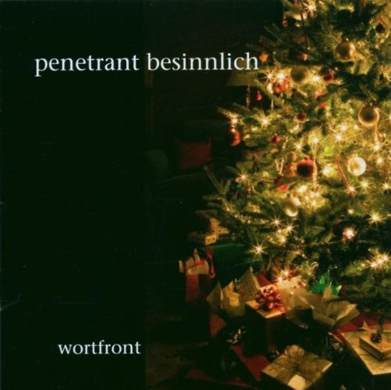 Wortfront - Penetrant Besinnlich