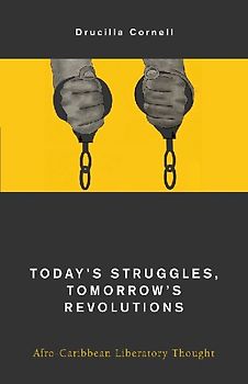 Today's Struggles, Tomorrow's Revolutions