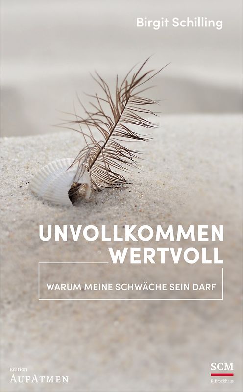 Unvollkommen wertvoll