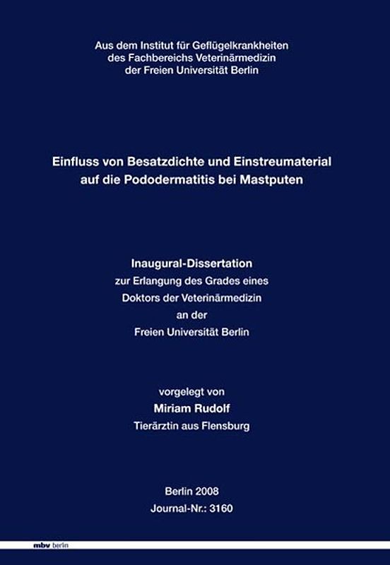 Einfluss von Besatzdichte und Einstreumaterial auf die Pododermatitis bei Mastputen