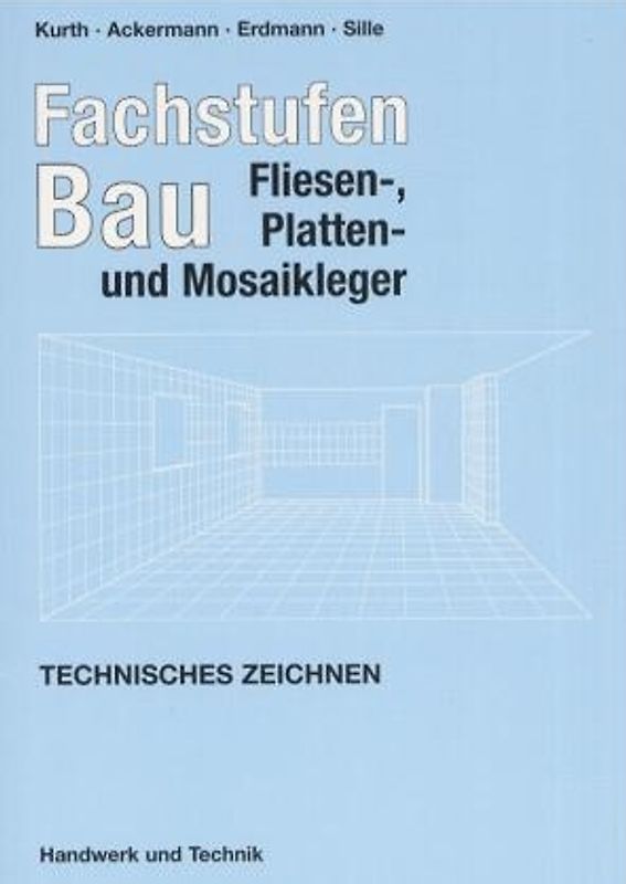 Fachstufen Bau - Fliesen-, Platten- und Mosaikleger