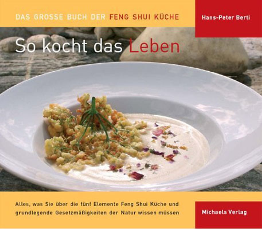 Das grosse Buch der Feng Shui Küche