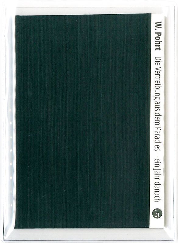 Die Vertreibung aus dem Paradies – ein Jahr danach