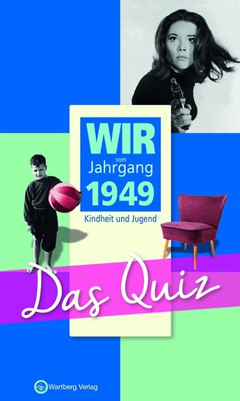 Wir vom Jahrgang 1949 - Das Quiz