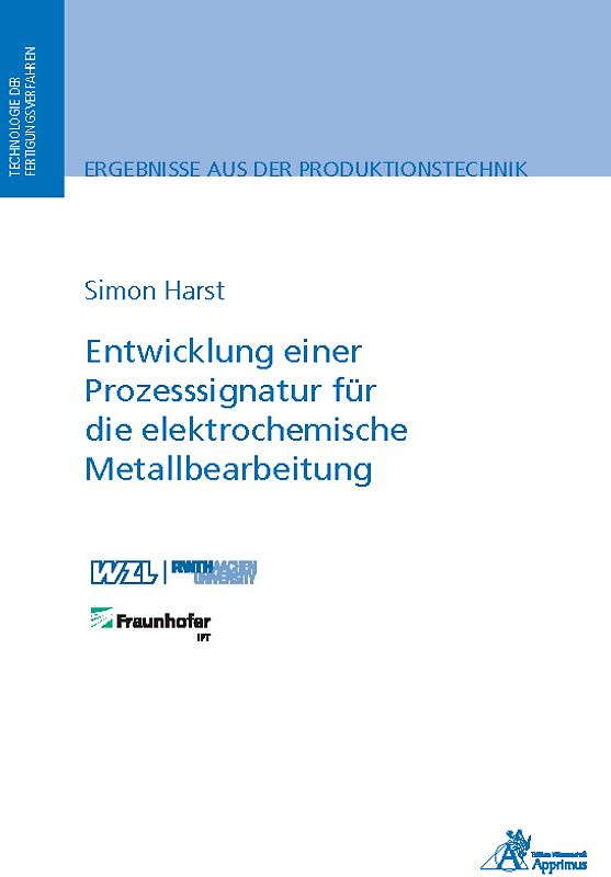 Entwicklung einer Prozesssignatur für die elektrochemische Metallbearbeitung