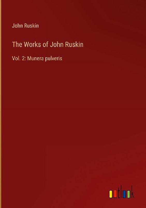 The Works of John Ruskin