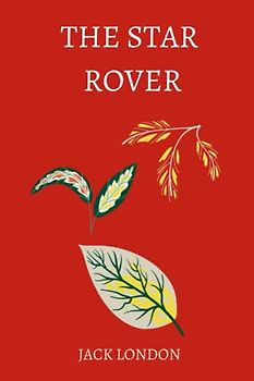The Star Rover by Jack London